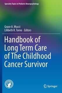 Couverture_Handbook of Long Term Care of The Childhood Cancer Survivor