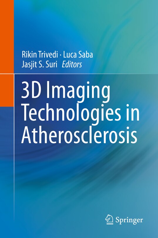 Front cover_3D Imaging Technologies in Atherosclerosis
