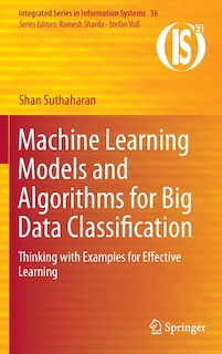 Front cover_Machine Learning Models and Algorithms for Big Data Classification