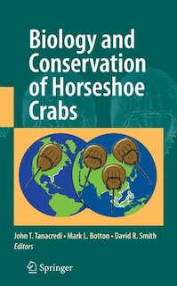 Front cover_Biology And Conservation Of Horseshoe Crabs