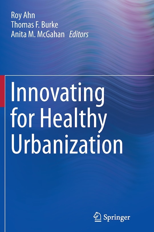 Front cover_Innovating For Healthy Urbanization
