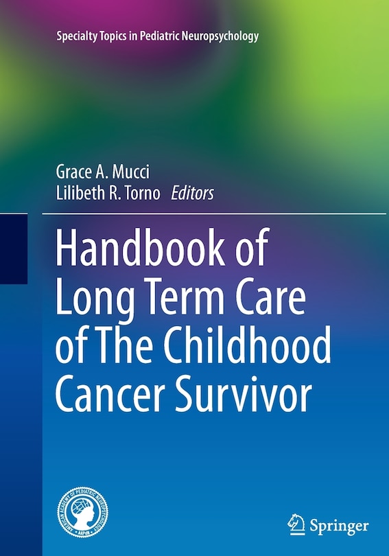 Front cover_Handbook Of Long Term Care Of The Childhood Cancer Survivor