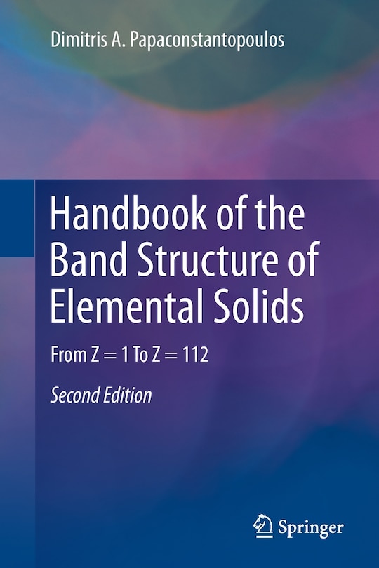 Front cover_Handbook Of The Band Structure Of Elemental Solids
