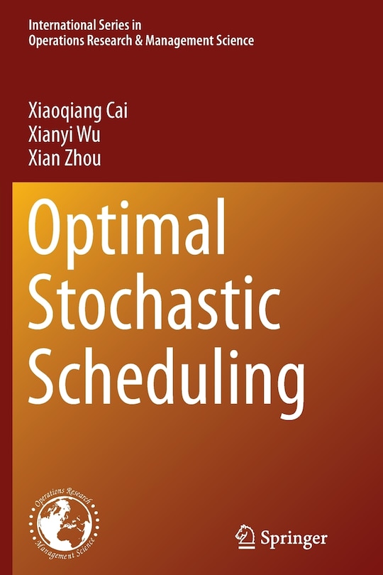 Front cover_Optimal Stochastic Scheduling