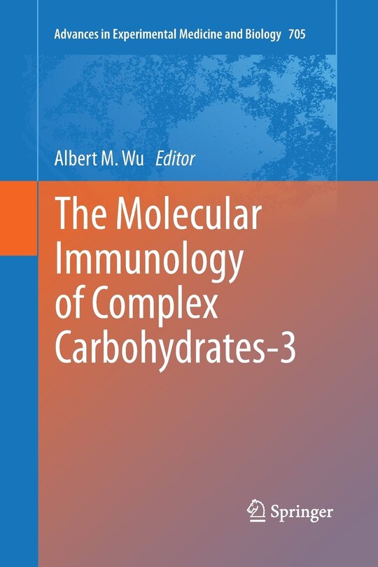 Front cover_The Molecular Immunology Of Complex Carbohydrates-3