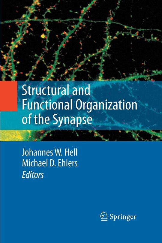 Front cover_Structural And Functional Organization Of The Synapse