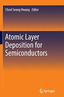 Couverture_Atomic Layer Deposition For Semiconductors