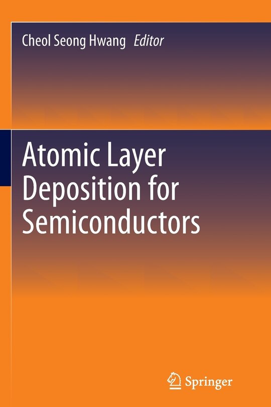 Couverture_Atomic Layer Deposition For Semiconductors