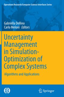 Front cover_Uncertainty Management In Simulation-optimization Of Complex Systems