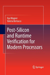 Front cover_Post-Silicon and Runtime Verification for Modern Processors