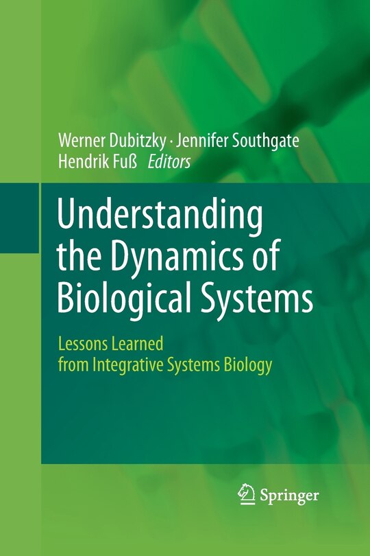 Front cover_Understanding the Dynamics of Biological Systems