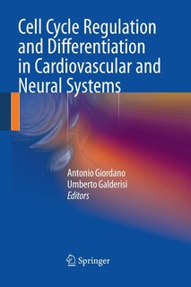 Front cover_Cell Cycle Regulation and Differentiation in Cardiovascular and Neural Systems