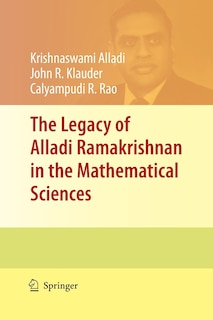 Front cover_The Legacy Of Alladi Ramakrishnan In The Mathematical Sciences
