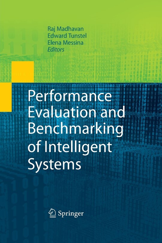 Front cover_Performance Evaluation and Benchmarking of Intelligent Systems