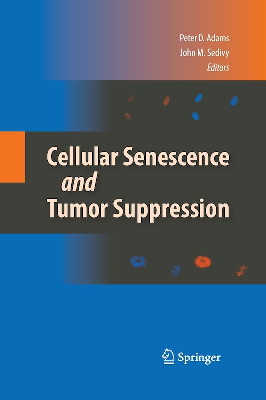 Front cover_Cellular Senescence and Tumor Suppression