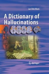 Front cover_A Dictionary of Hallucinations