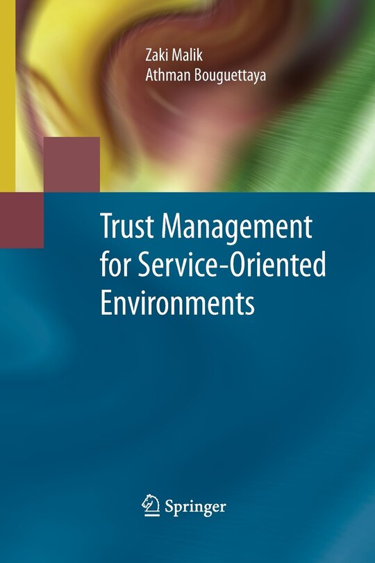 Front cover_Trust Management for Service-Oriented Environments
