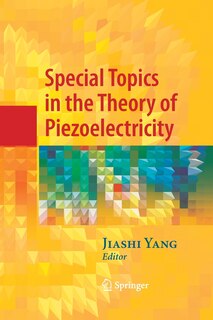 Front cover_Special Topics in the Theory of Piezoelectricity