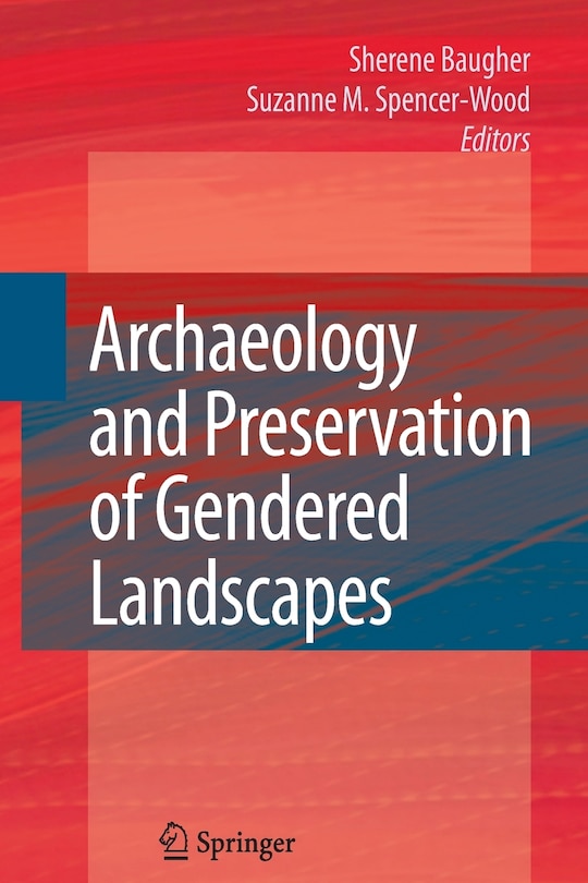 Front cover_Archaeology and Preservation of Gendered Landscapes