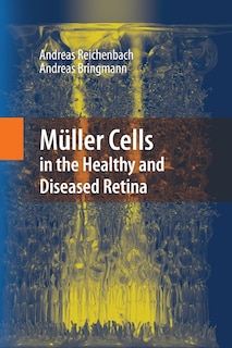 Front cover_Müller Cells in the Healthy and Diseased Retina