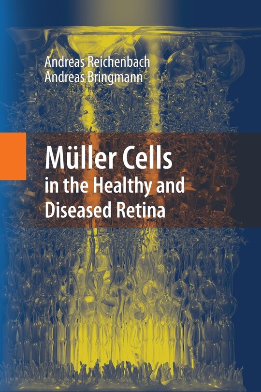 Front cover_Müller Cells in the Healthy and Diseased Retina