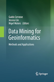 Couverture_Data Mining For Geoinformatics