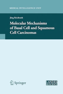 Couverture_Molecular Mechanisms of Basal Cell and Squamous Cell Carcinomas