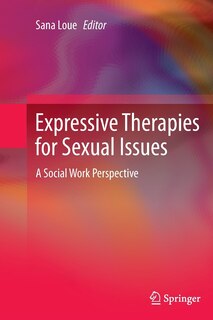 Front cover_Expressive Therapies for Sexual Issues