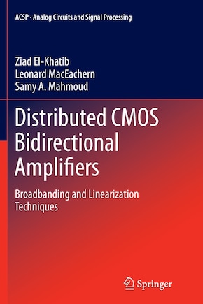 Distributed CMOS Bidirectional Amplifiers: Broadbanding and Linearization Techniques