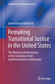 Couverture_Remaking Transitional Justice in the United States