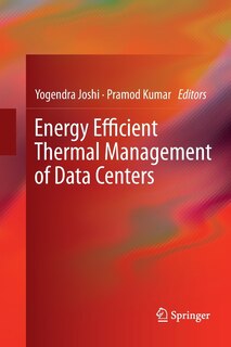Front cover_Energy Efficient Thermal Management of Data Centers