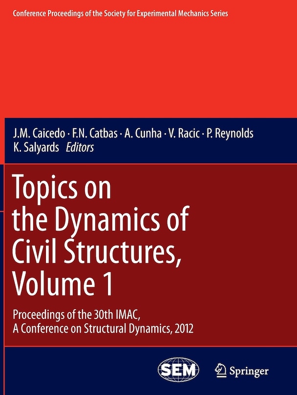 Couverture_Topics on the Dynamics of Civil Structures, Volume 1