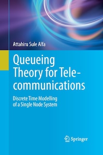 Front cover_Queueing Theory for Telecommunications