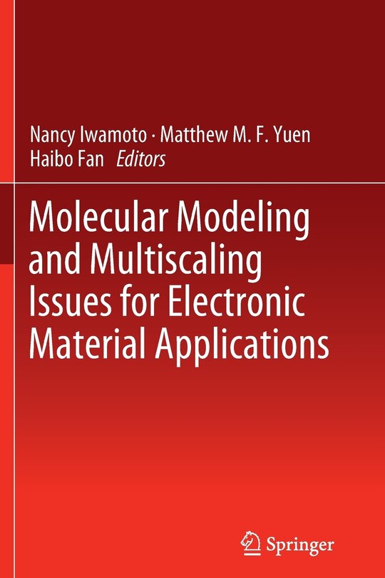 Front cover_Molecular Modeling and Multiscaling Issues for Electronic Material Applications