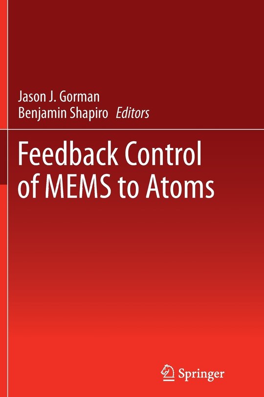 Front cover_Feedback Control of MEMS to Atoms