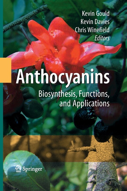 Anthocyanins: Biosynthesis, Functions, and Applications