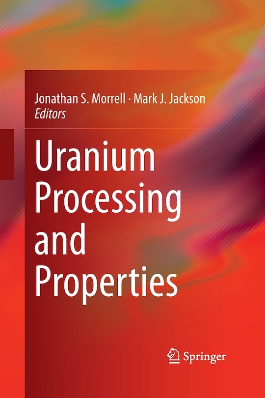 Front cover_Uranium Processing And Properties