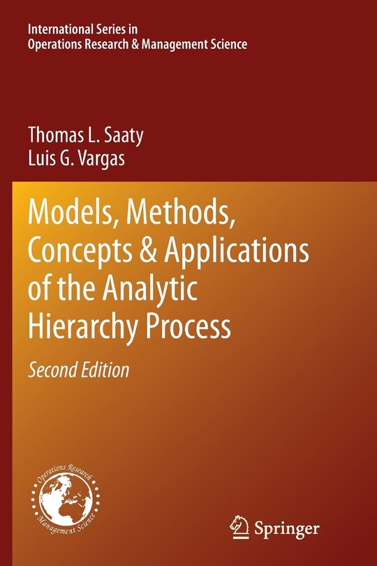 Front cover_Models, Methods, Concepts & Applications of the Analytic Hierarchy Process