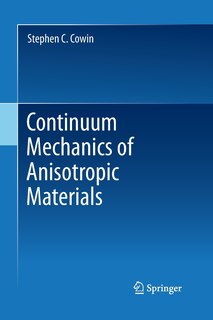 Couverture_Continuum Mechanics Of Anisotropic Materials