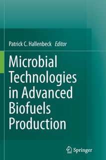 Front cover_Microbial Technologies in Advanced Biofuels Production