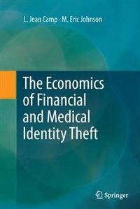 Front cover_The Economics of Financial and Medical Identity Theft