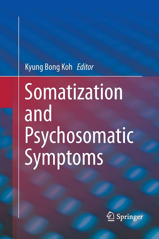 Couverture_Somatization And Psychosomatic Symptoms