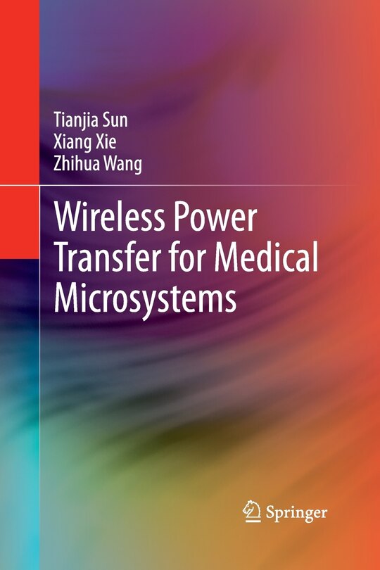 Front cover_Wireless Power Transfer For Medical Microsystems