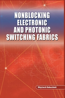 Couverture_Nonblocking Electronic and Photonic Switching Fabrics