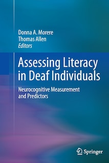Front cover_Assessing Literacy In Deaf Individuals