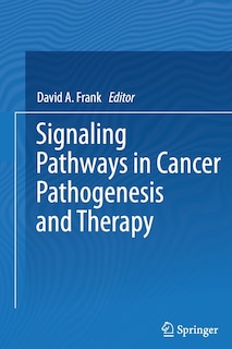 Front cover_Signaling Pathways in Cancer Pathogenesis and Therapy