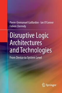 Front cover_Disruptive Logic Architectures and Technologies