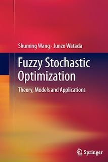 Front cover_Fuzzy Stochastic Optimization