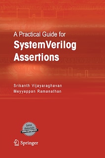 Front cover_A Practical Guide for SystemVerilog Assertions