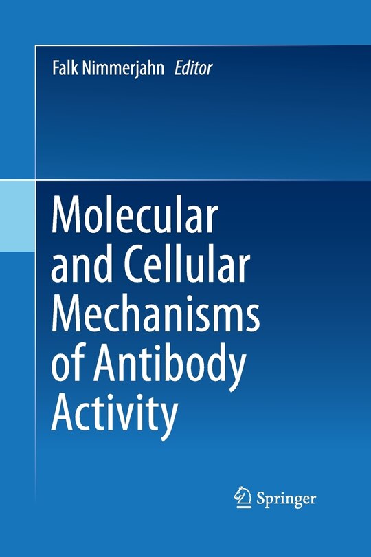Couverture_Molecular and Cellular Mechanisms of Antibody Activity